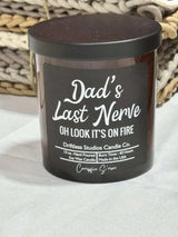 Dad's Last Nerve - Campfire S'more Cozy Pines