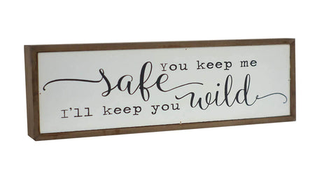 You Keep Me Safe I Will Keep You Wild Wood Block Signs- Freestanding Wood Home Decorations for Living Room Paris Loft Inc