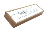 You Keep Me Safe I Will Keep You Wild Wood Block Signs- Freestanding Wood Home Decorations for Living Room Paris Loft Inc
